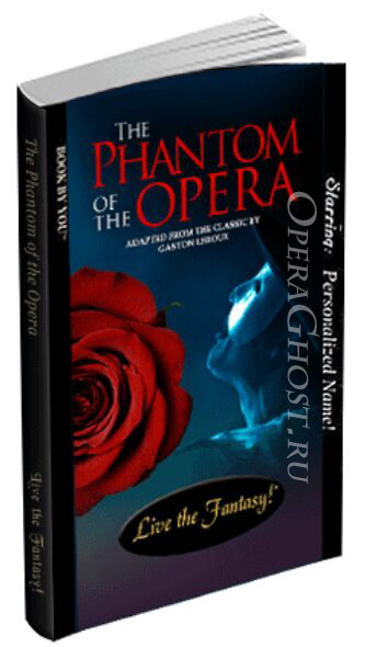Phantom of the Opera personalized edition